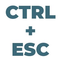 Ctrl Esc Ctrl Esc