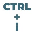Ctrl I
