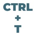 Ctrl T
